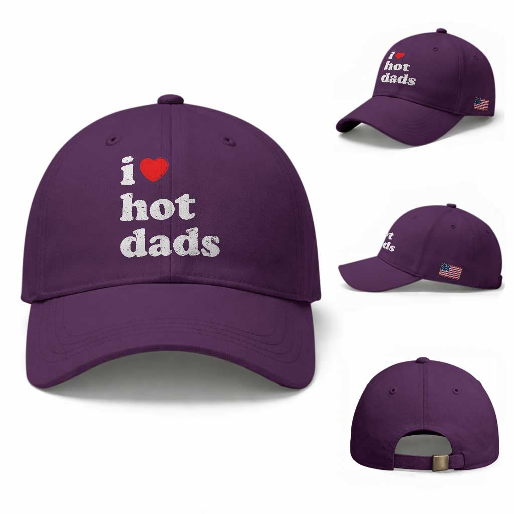 I Love Hot Dads Baseball Cap Funny Fathers Day