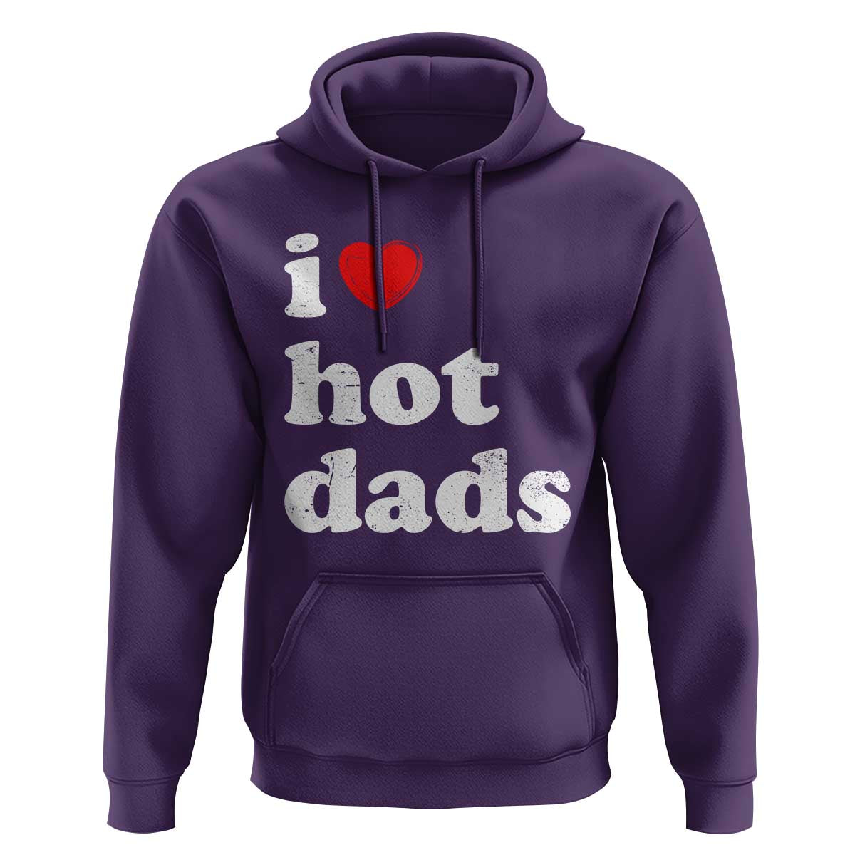 I Love Hot Dads Hoodie Funny Fathers Day