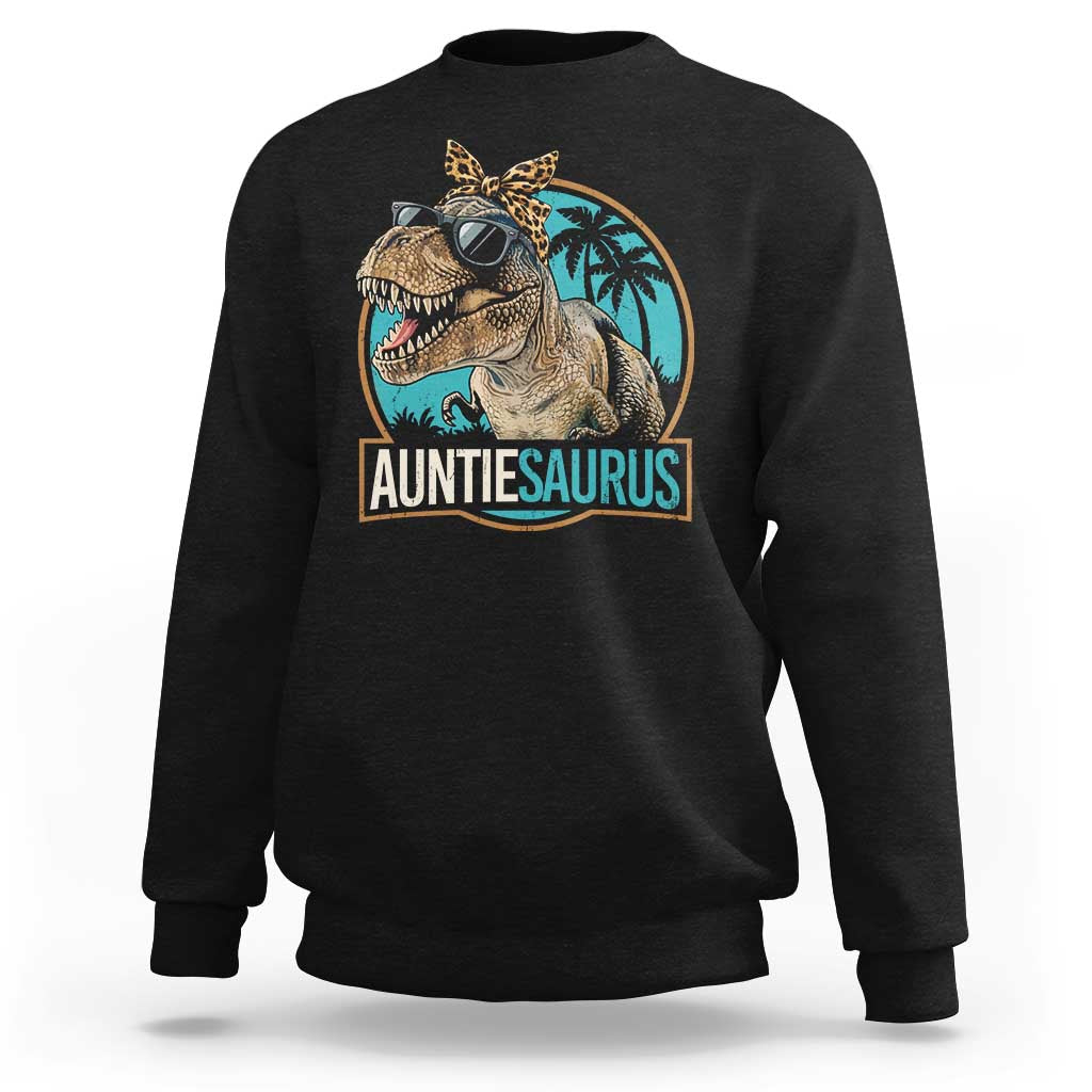 Auntiesaurus Funny Dinosaur Aunt Sweatshirt Family Matching