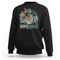 Auntiesaurus Funny Dinosaur Aunt Sweatshirt Family Matching