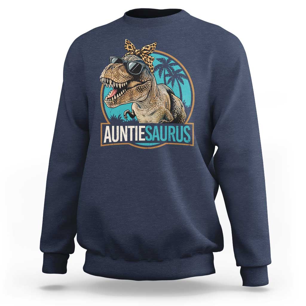Auntiesaurus Funny Dinosaur Aunt Sweatshirt Family Matching