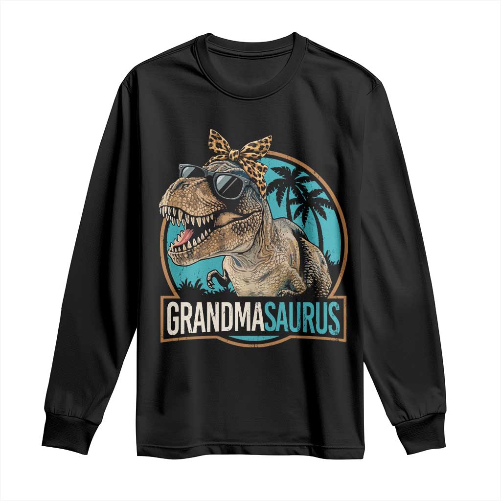 Grandmasaurus Funny Dinosaur Grandma Long Sleeve Shirt Family Matching