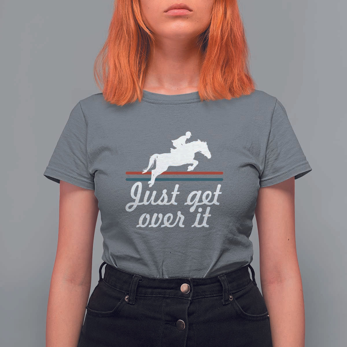 Equestrian Horse T Shirt For Women Just Get Over It Vintage Retro - Wonder Print Shop