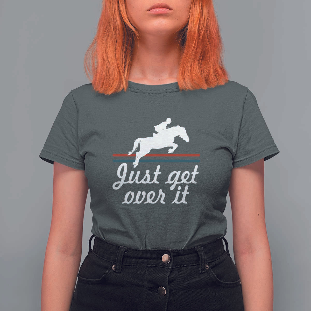 Equestrian Horse T Shirt For Women Just Get Over It Vintage Retro - Wonder Print Shop