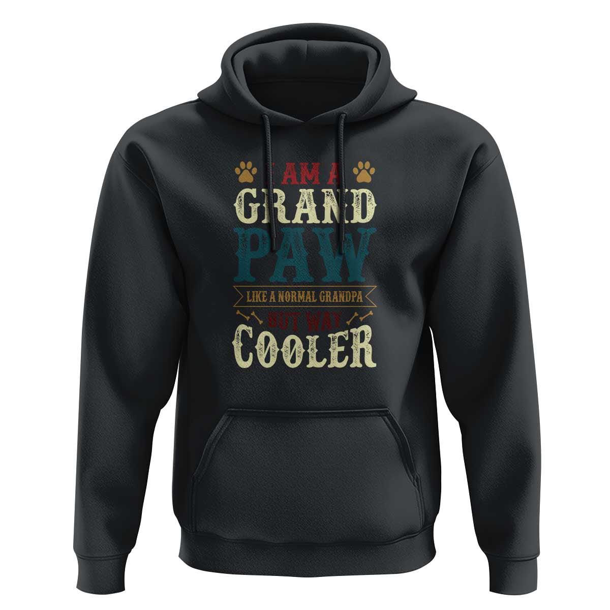 I Am A Grandpaw Like A Normal Grandpa But Way Cooler Hoodie Father's Day Pet Owner - Wonder Print Shop