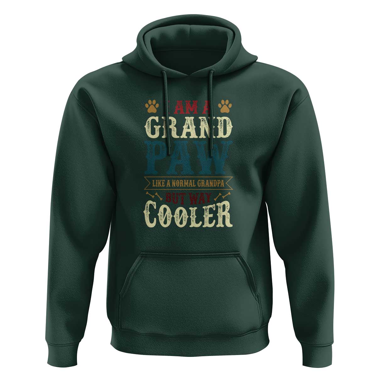 I Am A Grandpaw Like A Normal Grandpa But Way Cooler Hoodie Father's Day Pet Owner - Wonder Print Shop