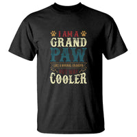 I Am A Grandpaw Like A Normal Grandpa But Way Cooler T Shirt Father's Day Pet Owner - Wonder Print Shop