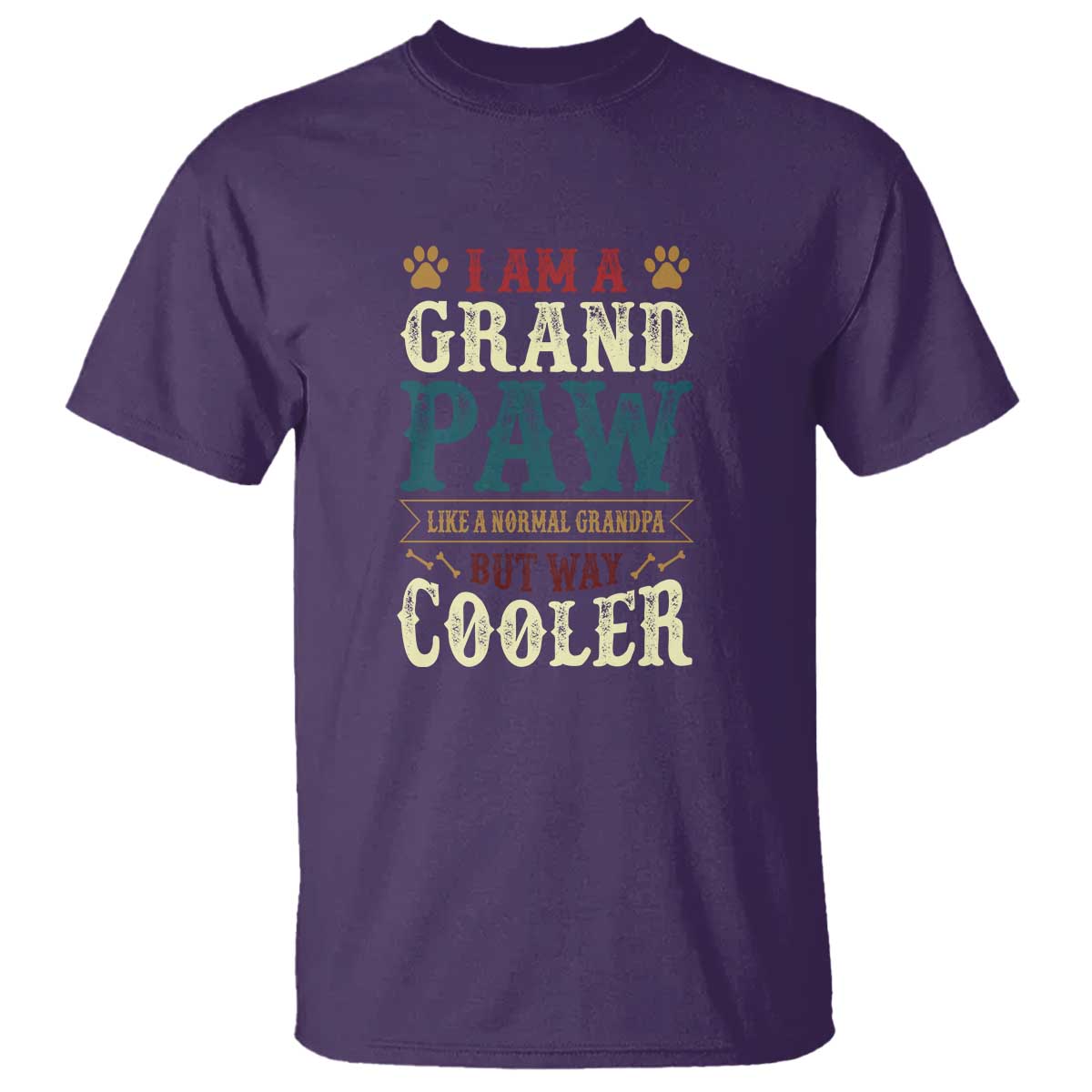 I Am A Grandpaw Like A Normal Grandpa But Way Cooler T Shirt Father's Day Pet Owner - Wonder Print Shop