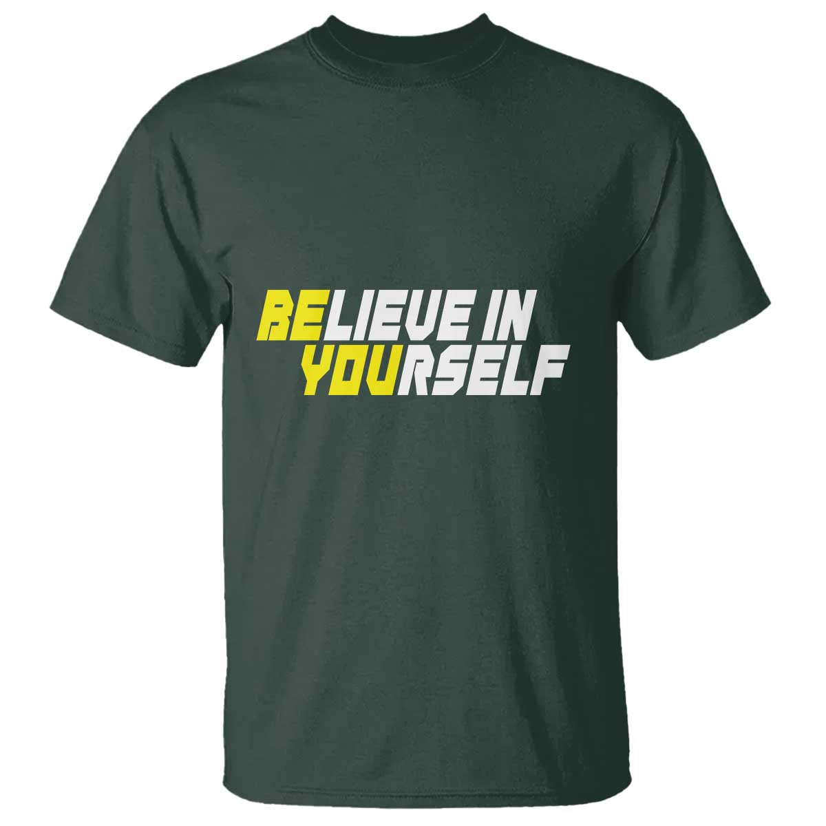 Motivational Quote T Shirt Believe In Yourself Positive Inspiration - Wonder Print Shop