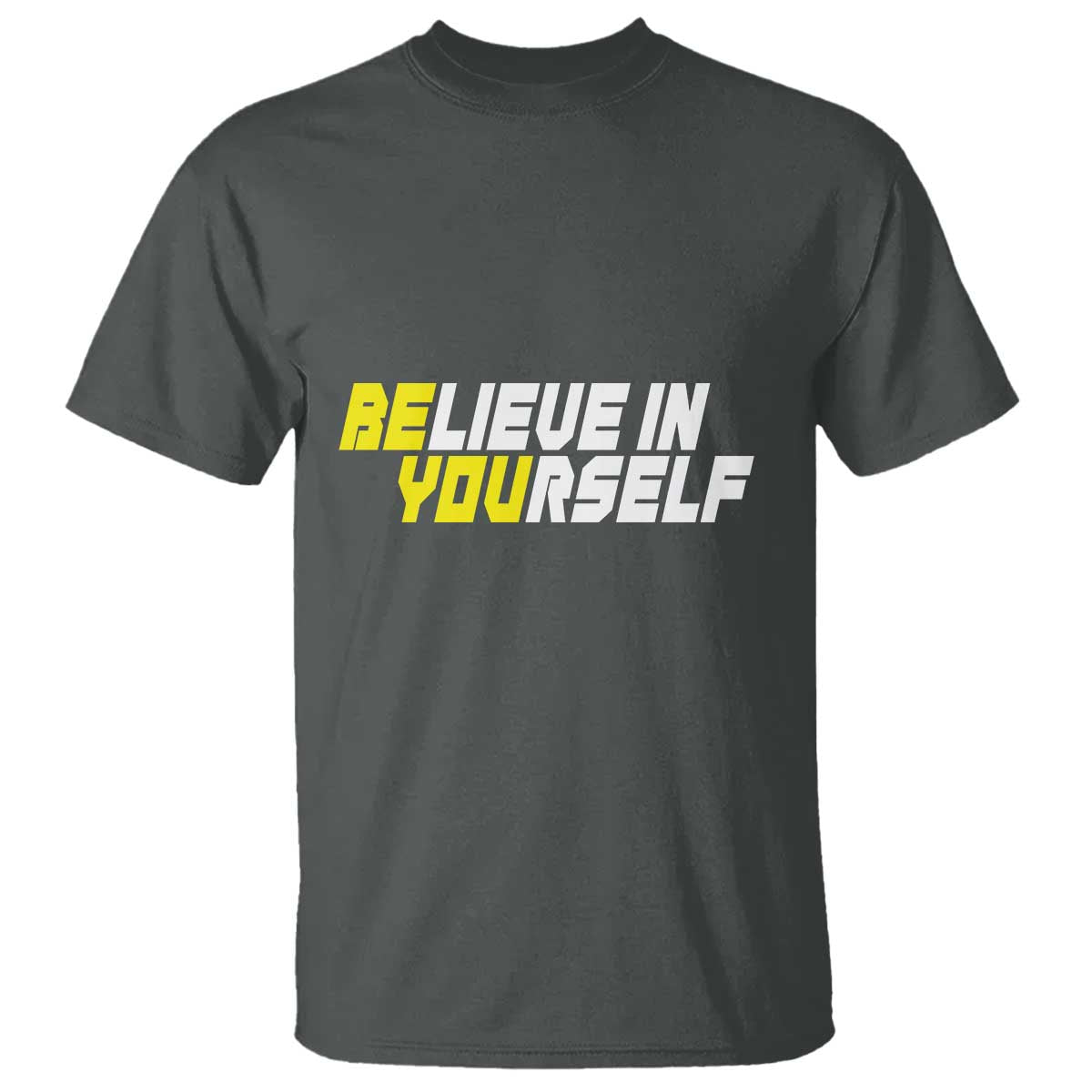 Motivational Quote T Shirt Believe In Yourself Positive Inspiration - Wonder Print Shop