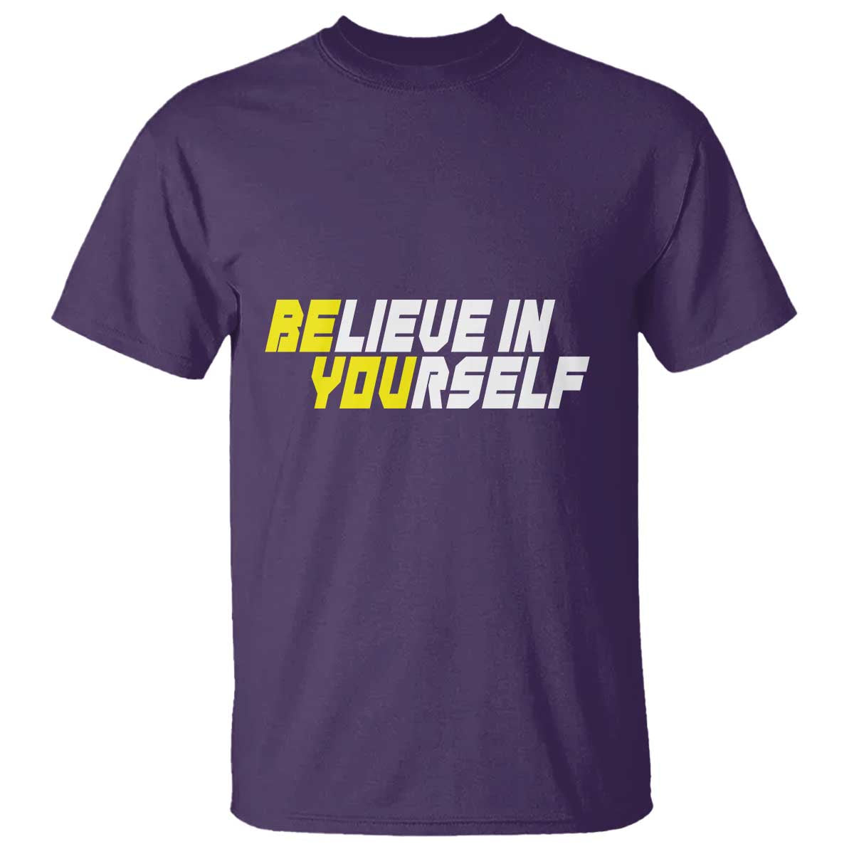 Motivational Quote T Shirt Believe In Yourself Positive Inspiration - Wonder Print Shop