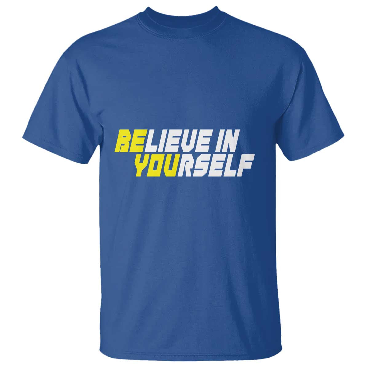 Motivational Quote T Shirt Believe In Yourself Positive Inspiration - Wonder Print Shop