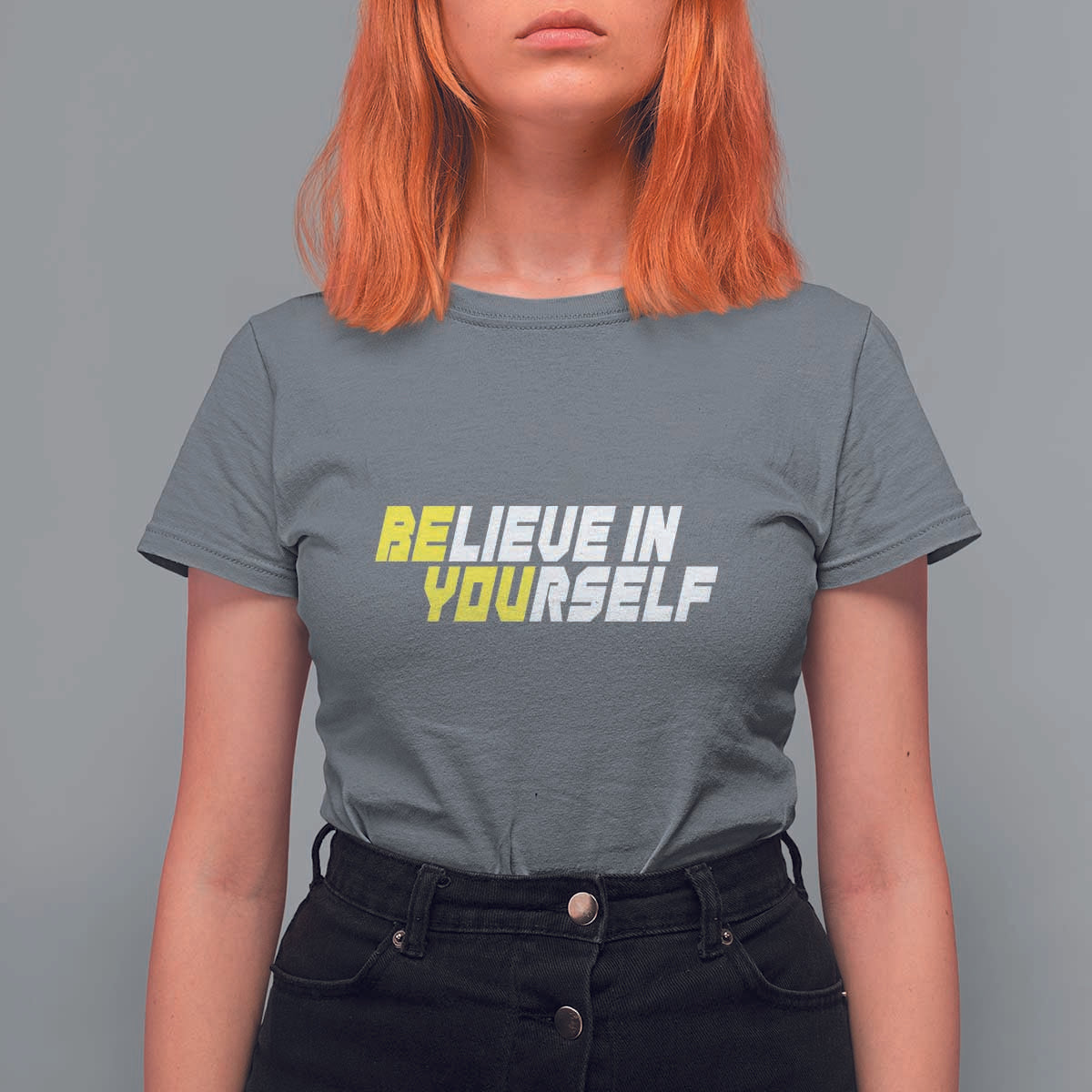 Motivational Quote T Shirt For Women Believe In Yourself Positive Inspiration - Wonder Print Shop