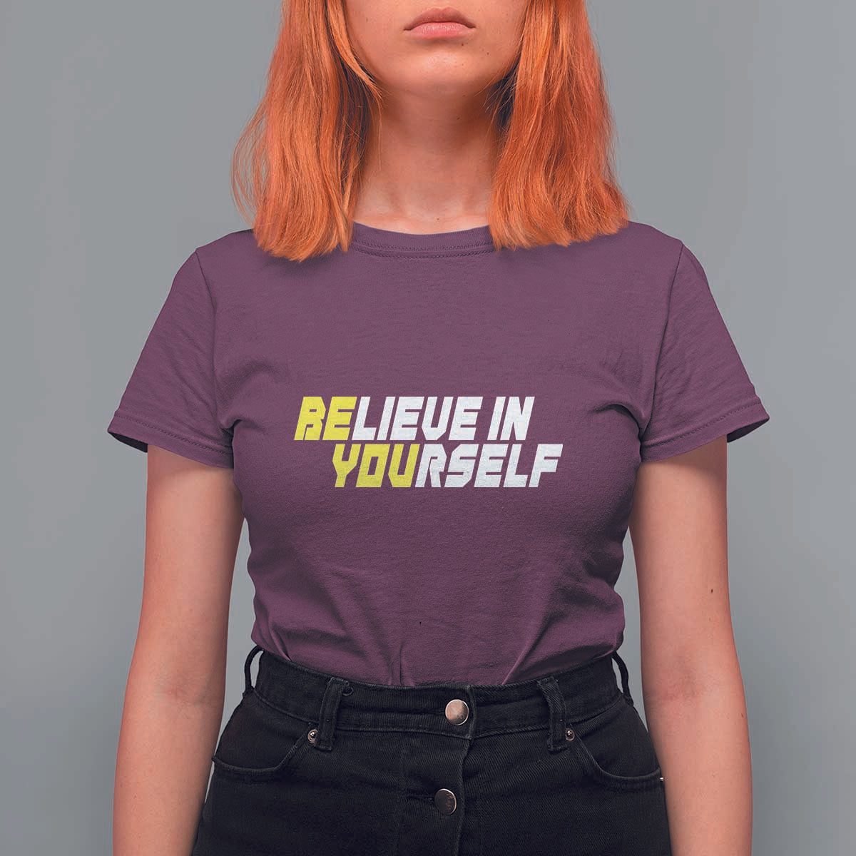 Motivational Quote T Shirt For Women Believe In Yourself Positive Inspiration - Wonder Print Shop