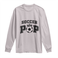 Soccer Pop Long Sleeve Shirt Football Family Matching Team Player Father's Day - Wonder Print Shop