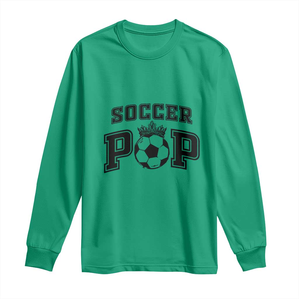 Soccer Pop Long Sleeve Shirt Football Family Matching Team Player Father's Day - Wonder Print Shop