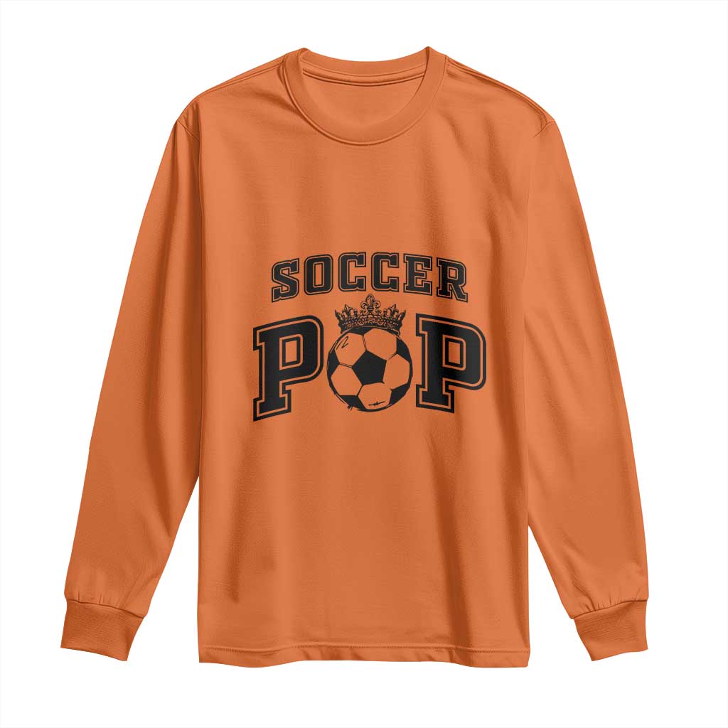 Soccer Pop Long Sleeve Shirt Football Family Matching Team Player Father's Day - Wonder Print Shop
