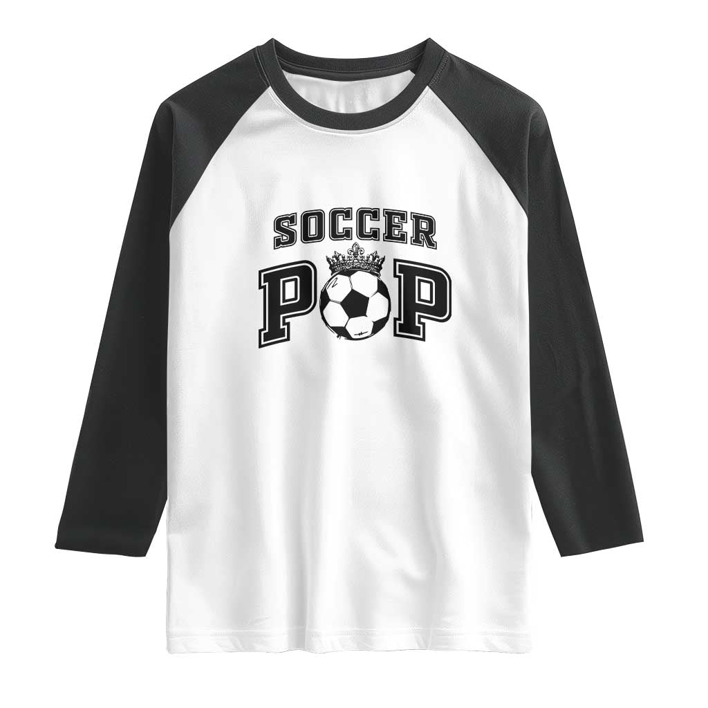Soccer Pop Raglan Shirt Football Family Matching Team Player Father's Day - Wonder Print Shop