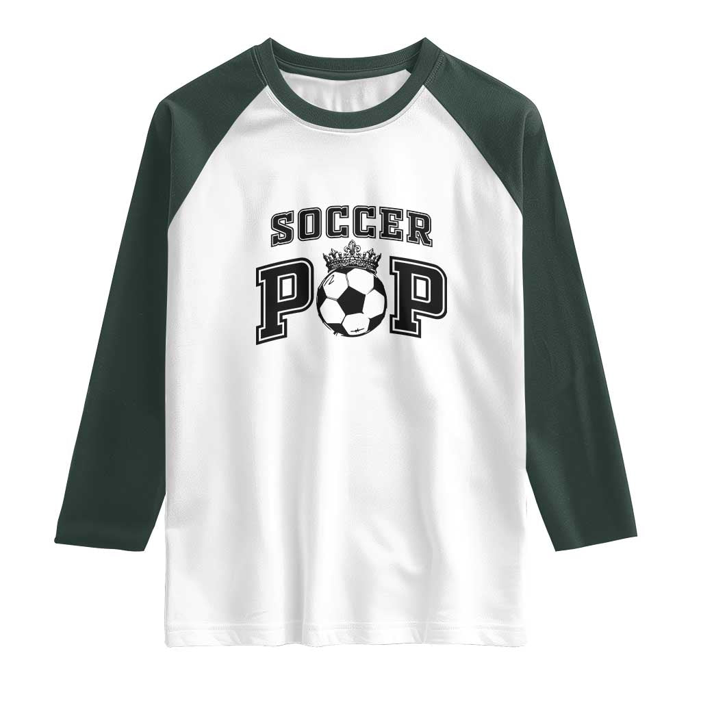 Soccer Pop Raglan Shirt Football Family Matching Team Player Father's Day - Wonder Print Shop
