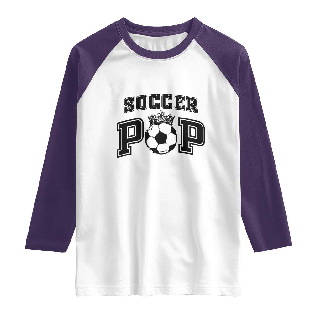 Soccer Pop Raglan Shirt Football Family Matching Team Player Father's Day - Wonder Print Shop