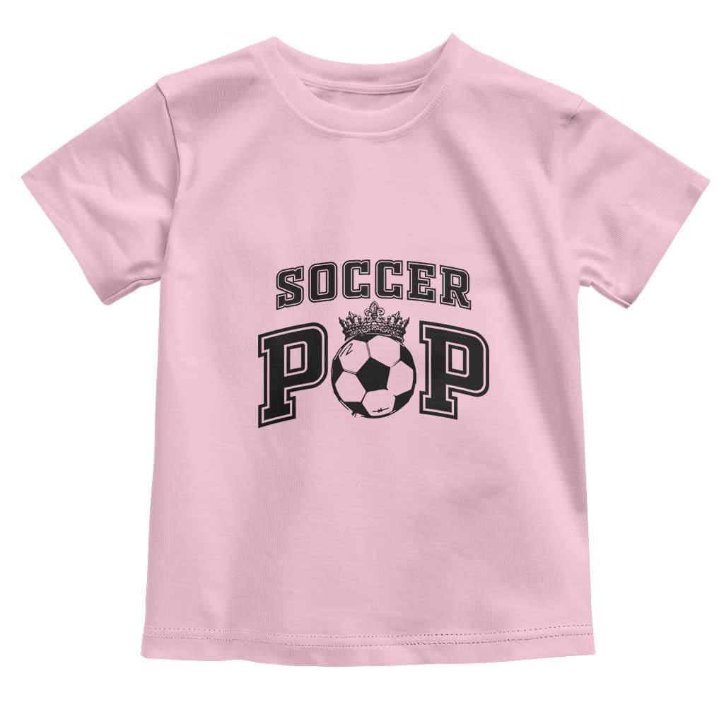 Soccer Pop Toddler T Shirt Football Family Matching Team Player Father's Day - Wonder Print Shop