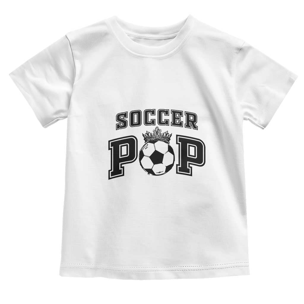 Soccer Pop Toddler T Shirt Football Family Matching Team Player Father's Day - Wonder Print Shop