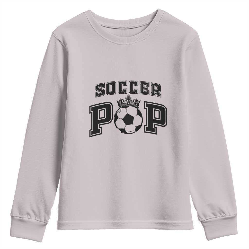 Soccer Pop Youth Sweatshirt Football Family Matching Team Player Father's Day - Wonder Print Shop
