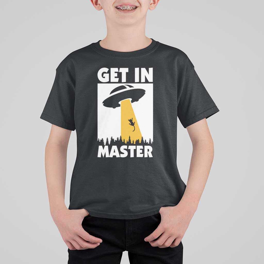 Funny Alien Cat T Shirt For Kid Get In Master Aliens Extraterrestrial - Wonder Print Shop