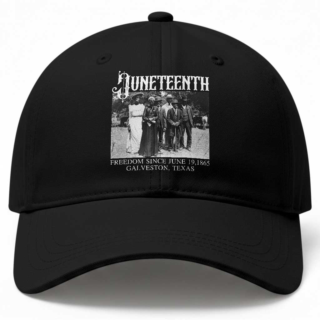 History Of Juneteenth Baseball Cap Freedom Since June 19 Galveston Texas