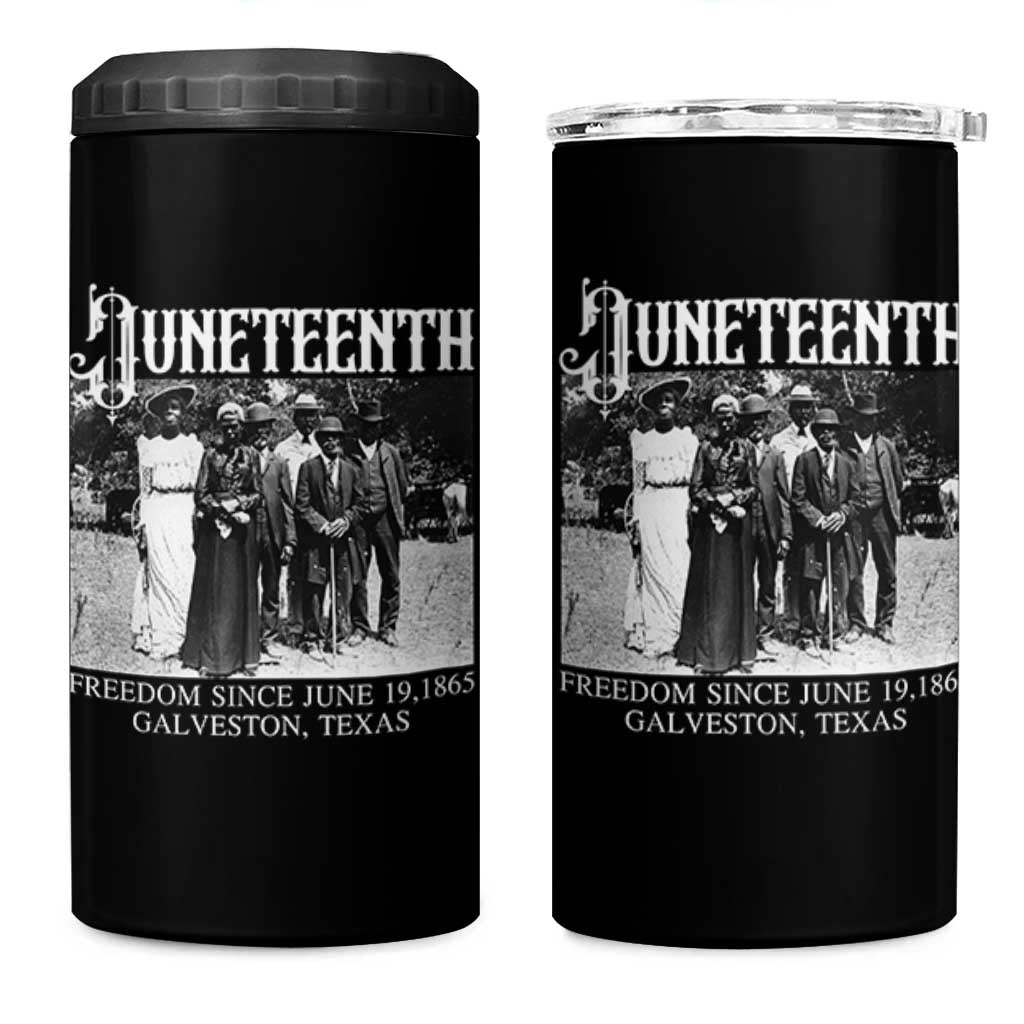 History Of Juneteenth 4 in 1 Can Cooler Tumbler Freedom Since June 19 Galveston Texas