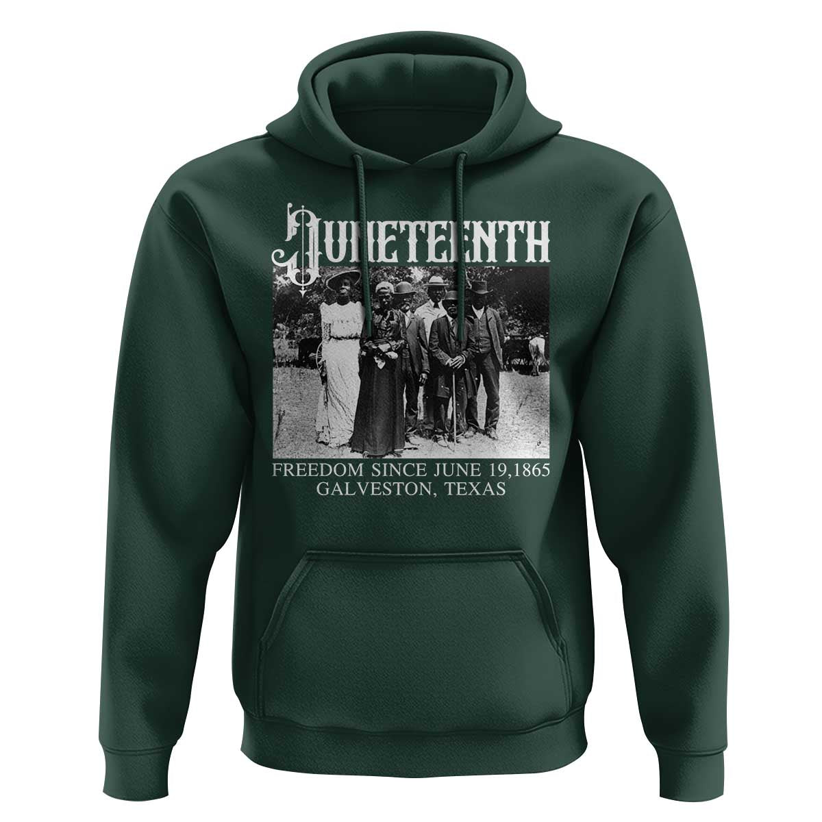 History Of Juneteenth Hoodie Freedom Since June 19 Galveston Texas