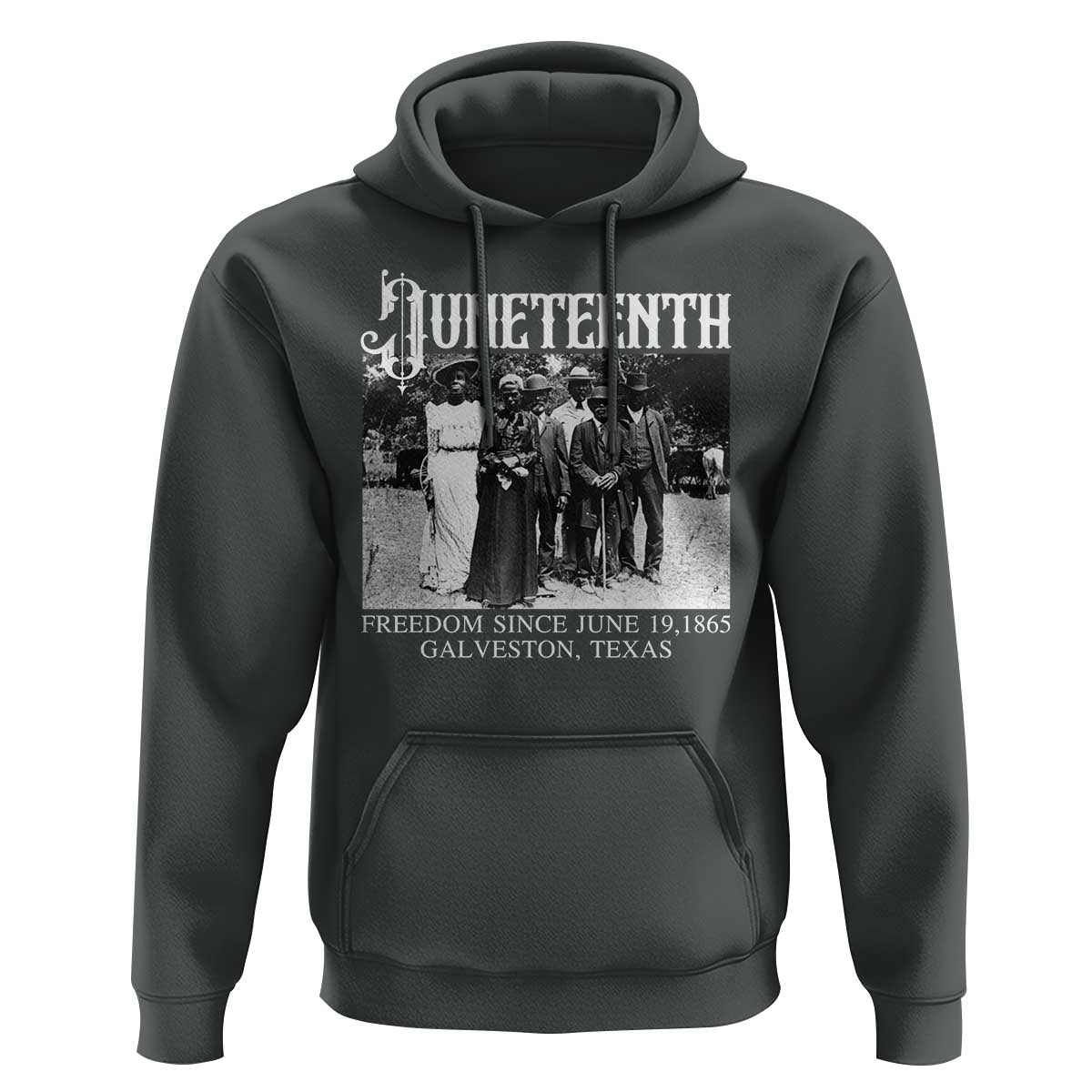 History Of Juneteenth Hoodie Freedom Since June 19 Galveston Texas