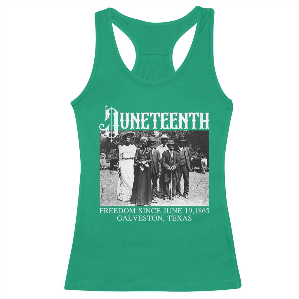 History Of Juneteenth Racerback Tank Top Freedom Since June 19 Galveston Texas