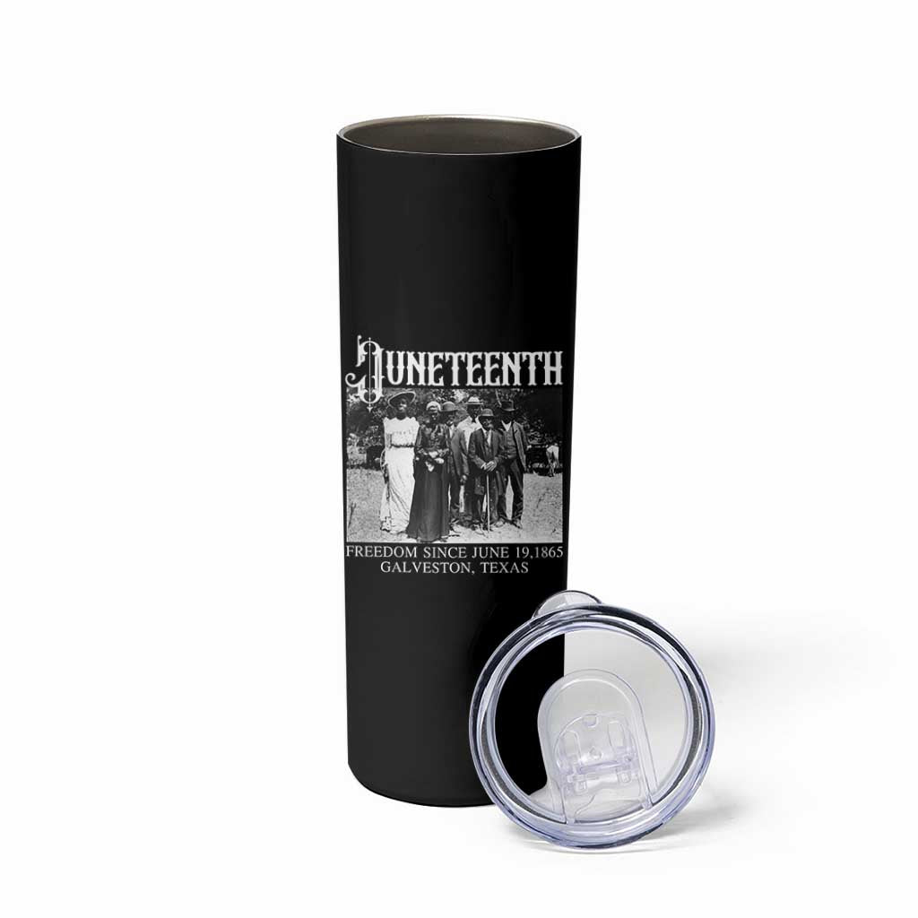 History Of Juneteenth Skinny Tumbler Freedom Since June 19 Galveston Texas