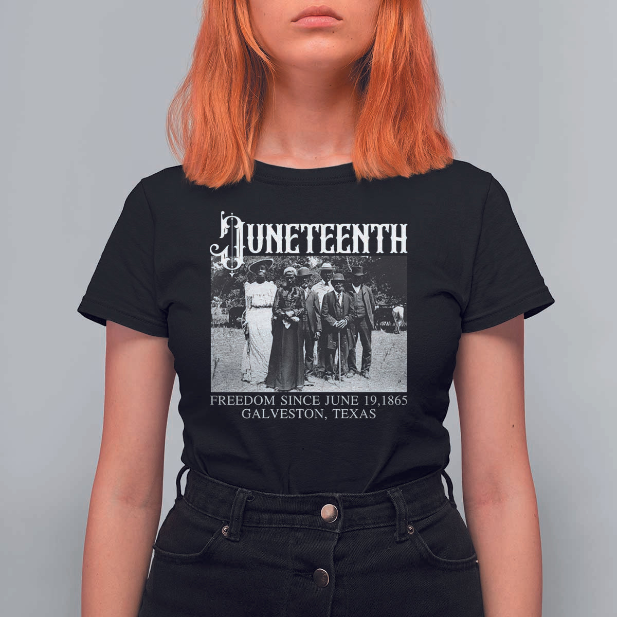 History Of Juneteenth T Shirt For Women Freedom Since June 19 Galveston Texas