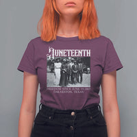 History Of Juneteenth T Shirt For Women Freedom Since June 19 Galveston Texas