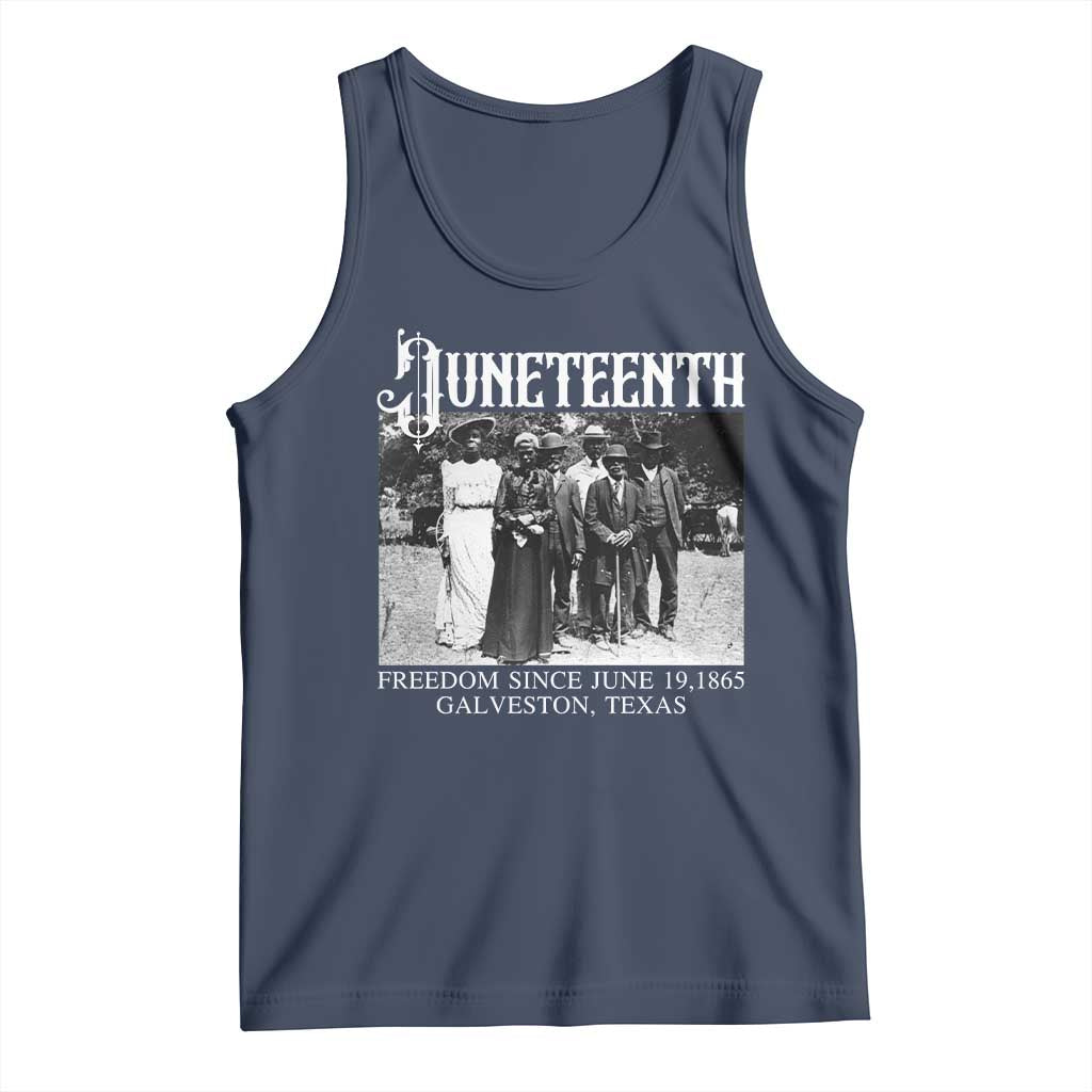 History Of Juneteenth Tank Top Freedom Since June 19 Galveston Texas