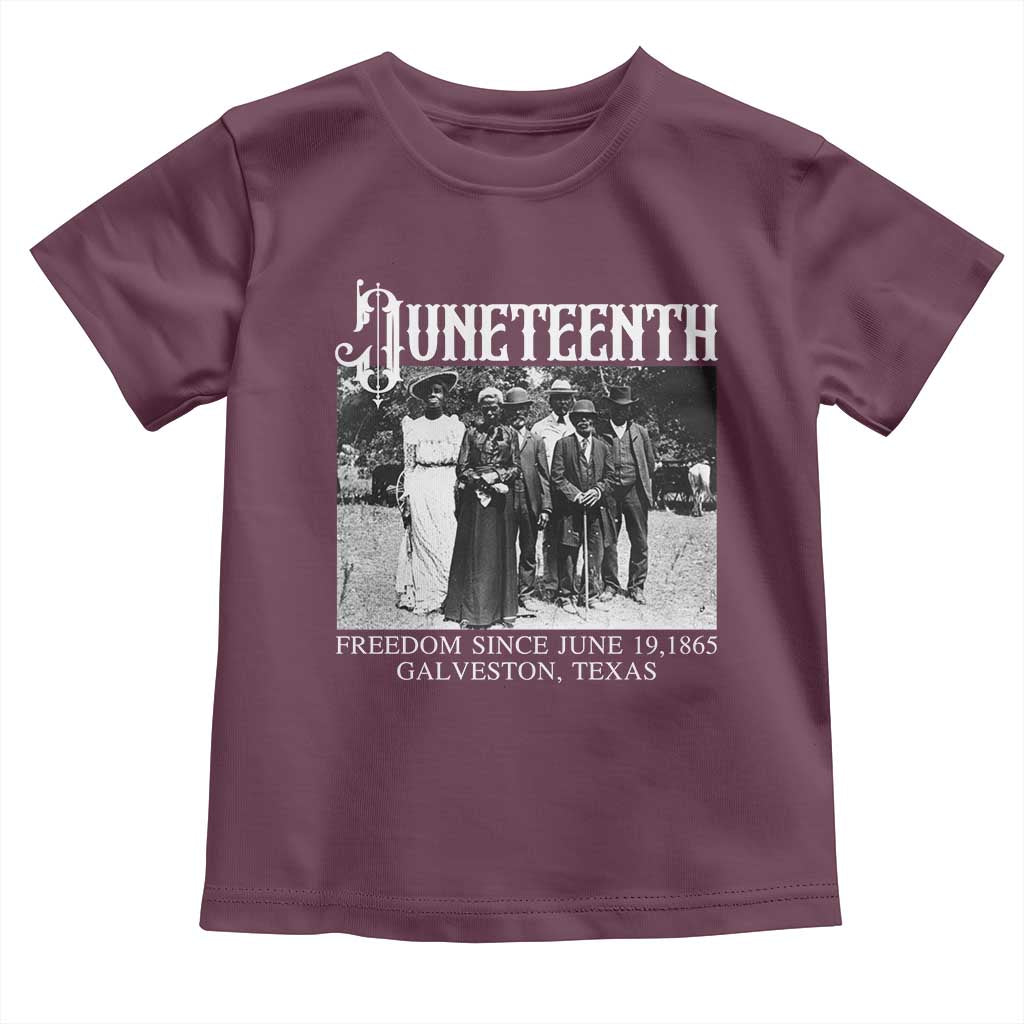 History Of Juneteenth Toddler T Shirt Freedom Since June 19 Galveston Texas