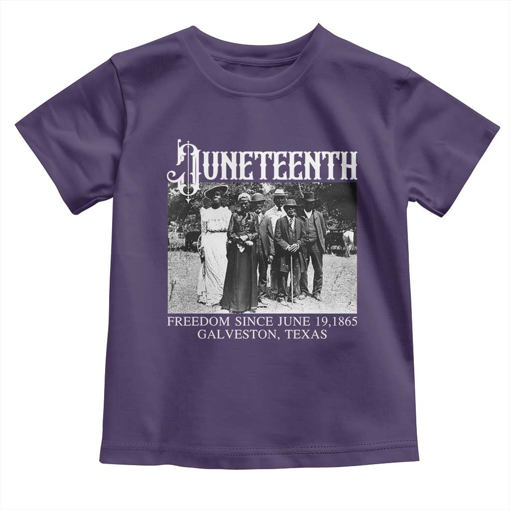 History Of Juneteenth Toddler T Shirt Freedom Since June 19 Galveston Texas