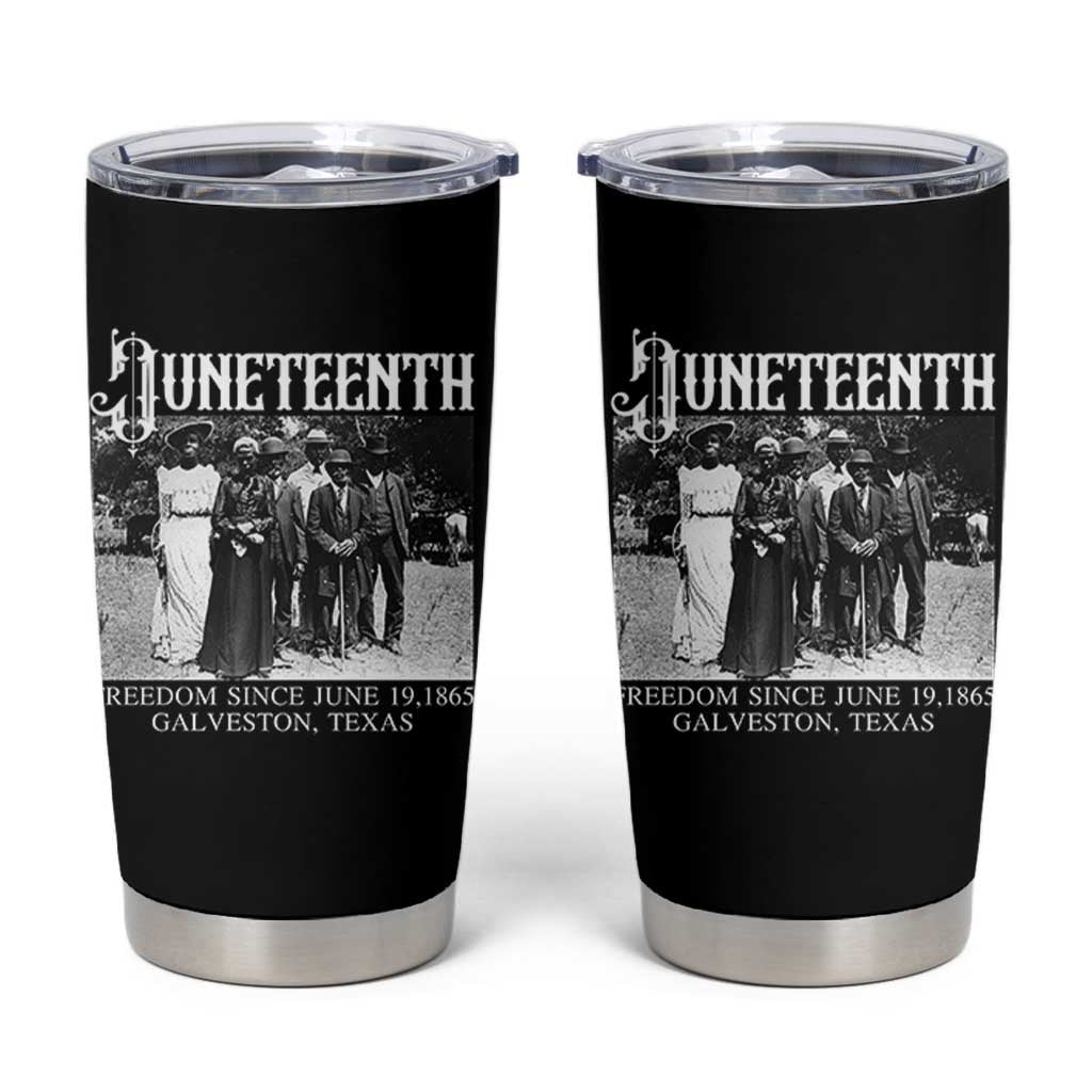 History Of Juneteenth Tumbler Cup Freedom Since June 19 Galveston Texas