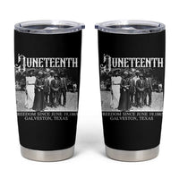 History Of Juneteenth Tumbler Cup Freedom Since June 19 Galveston Texas