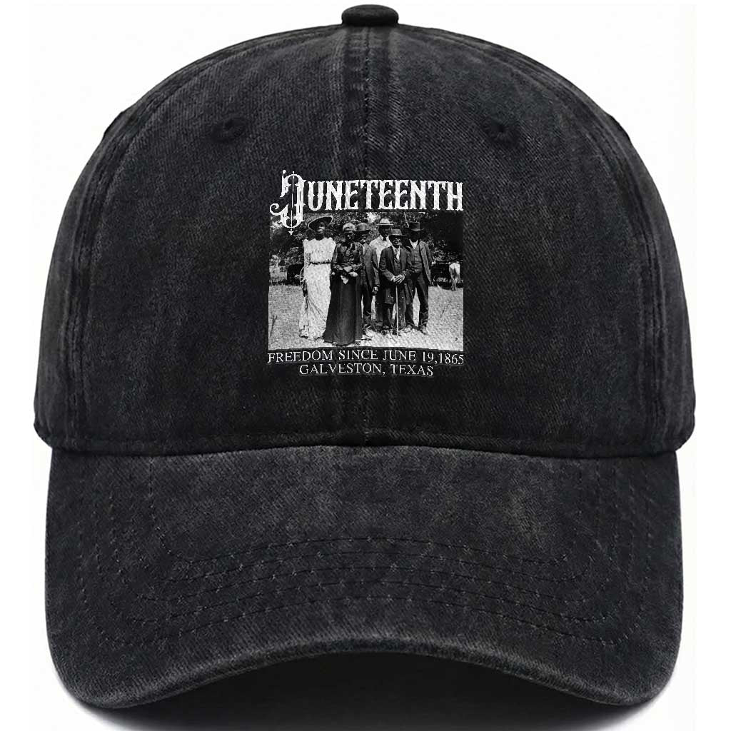 History Of Juneteenth Washed Cotton Baseball Cap Freedom Since June 19 Galveston Texas
