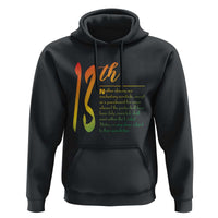 13th Amendment of U.S. Constitution Hoodie Juneteenth Black History
