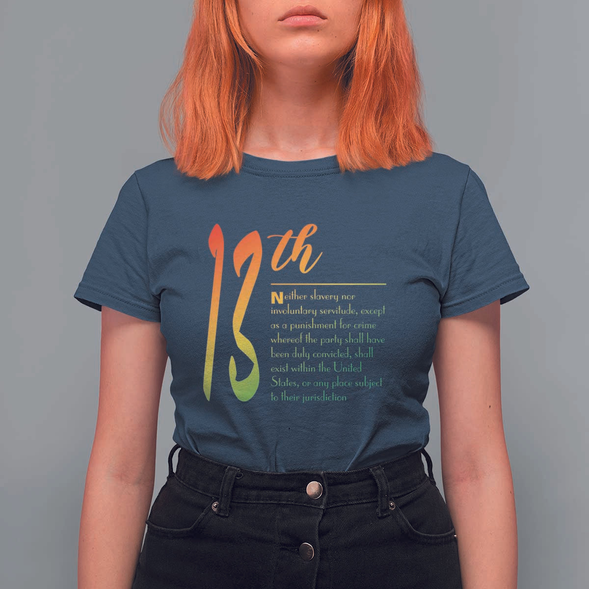 13th Amendment of U.S. Constitution T Shirt For Women Juneteenth Black History