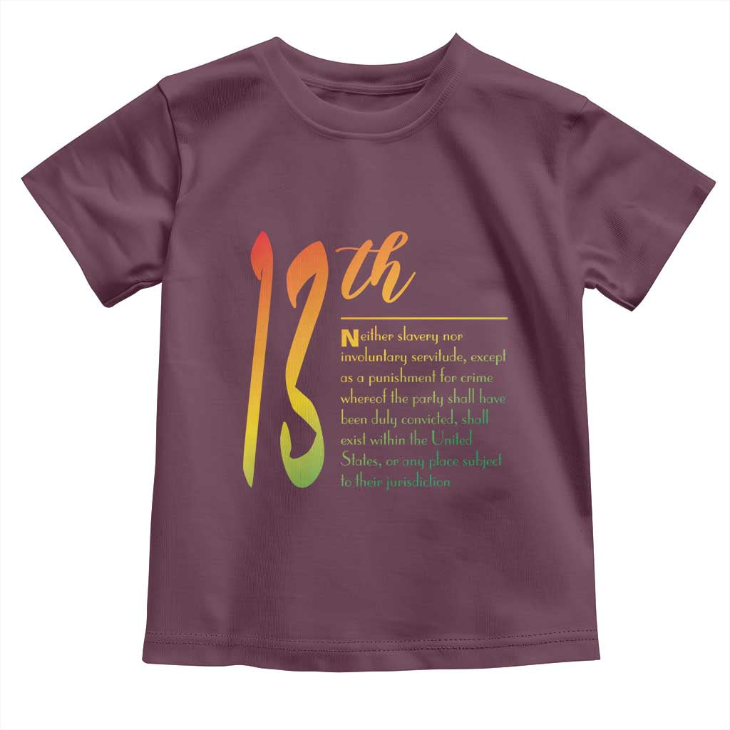 13th Amendment of U.S. Constitution Toddler T Shirt Juneteenth Black History
