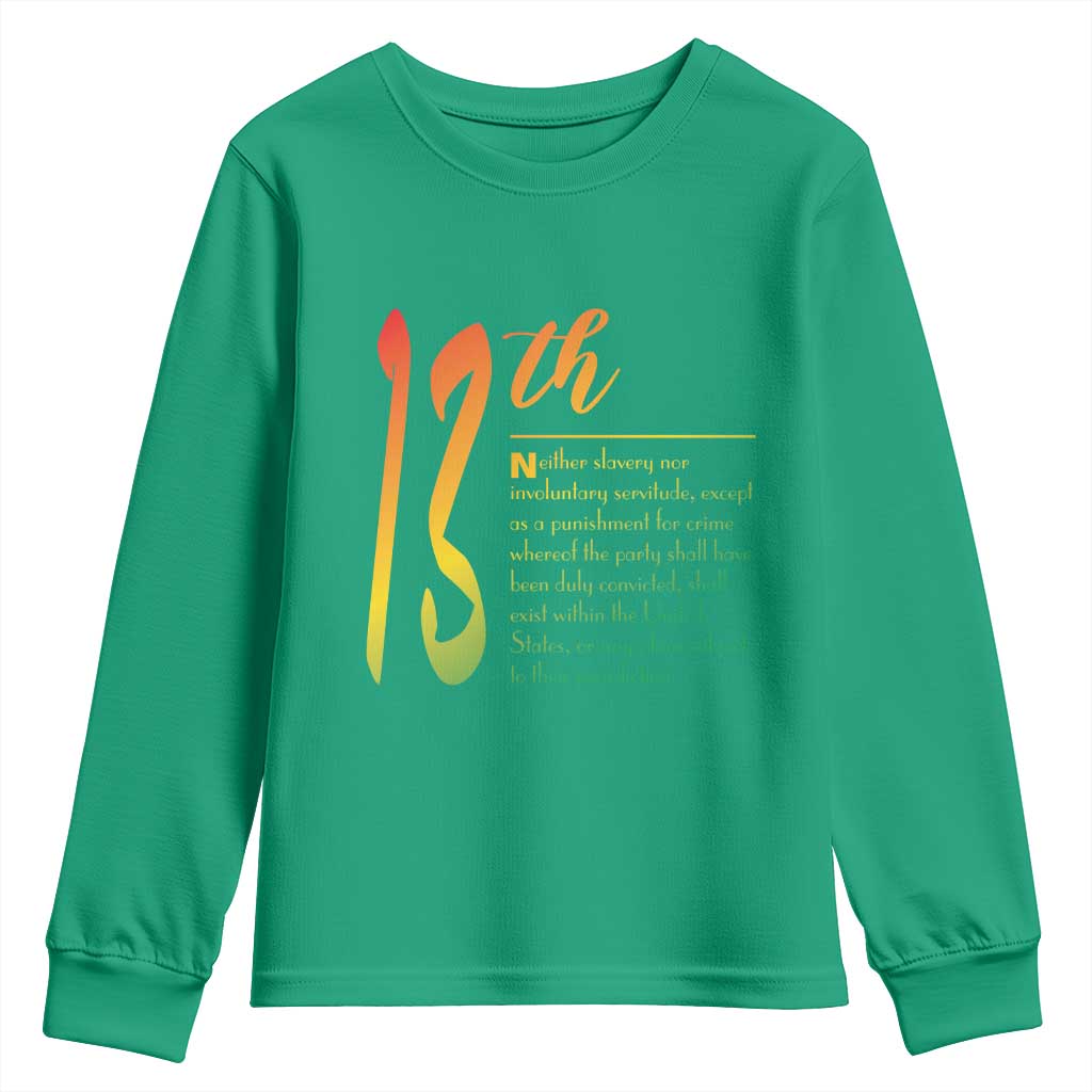 13th Amendment of U.S. Constitution Youth Sweatshirt Juneteenth Black History