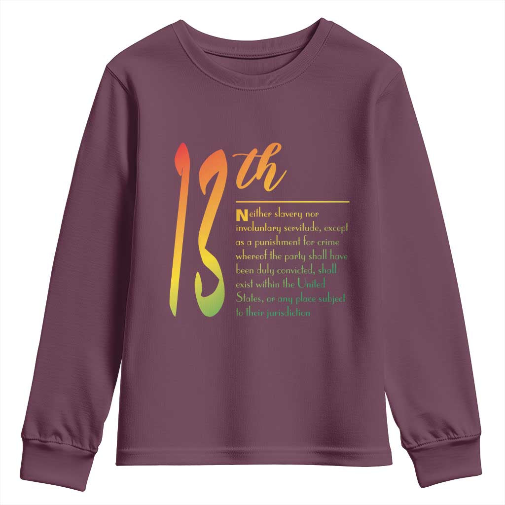 13th Amendment of U.S. Constitution Youth Sweatshirt Juneteenth Black History