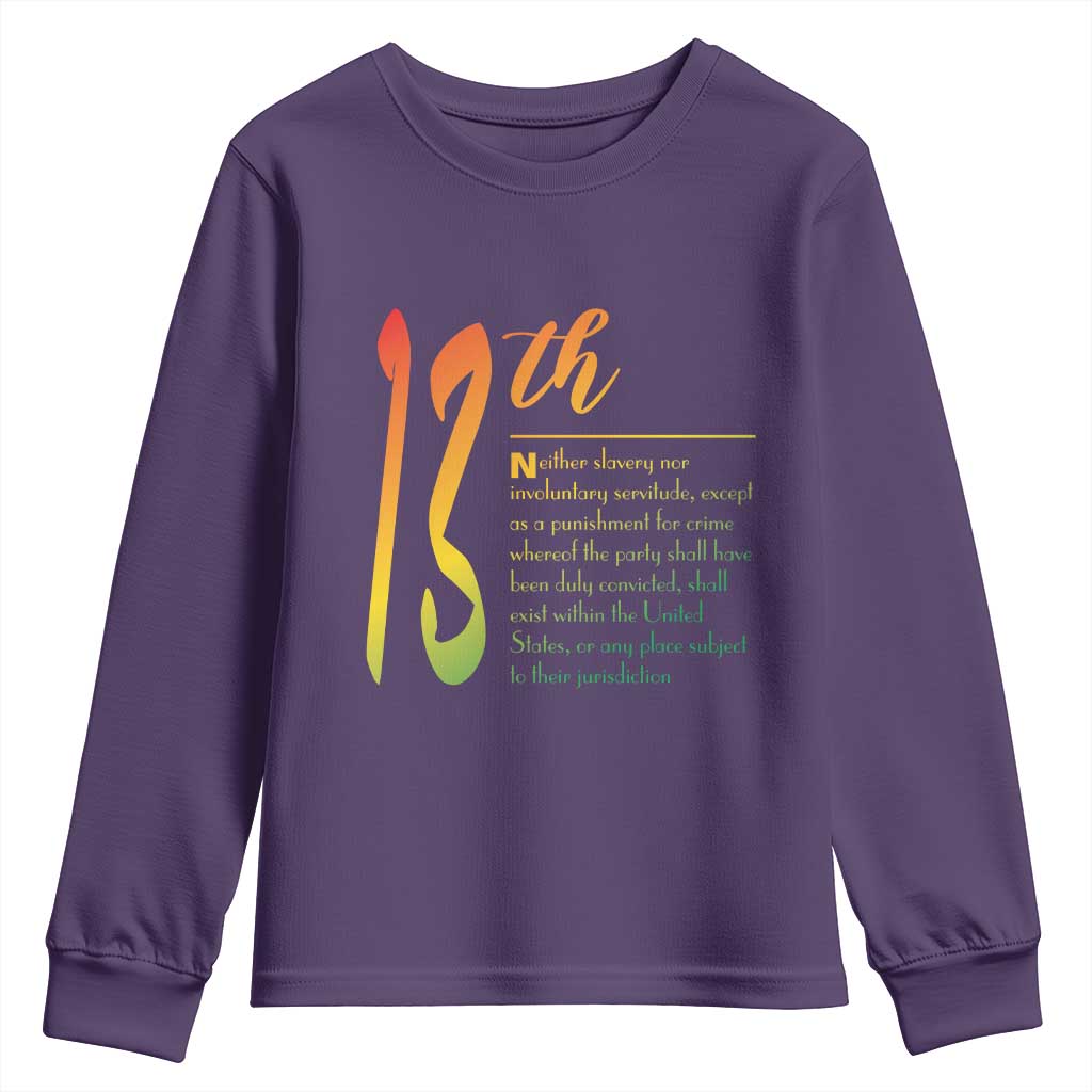 13th Amendment of U.S. Constitution Youth Sweatshirt Juneteenth Black History