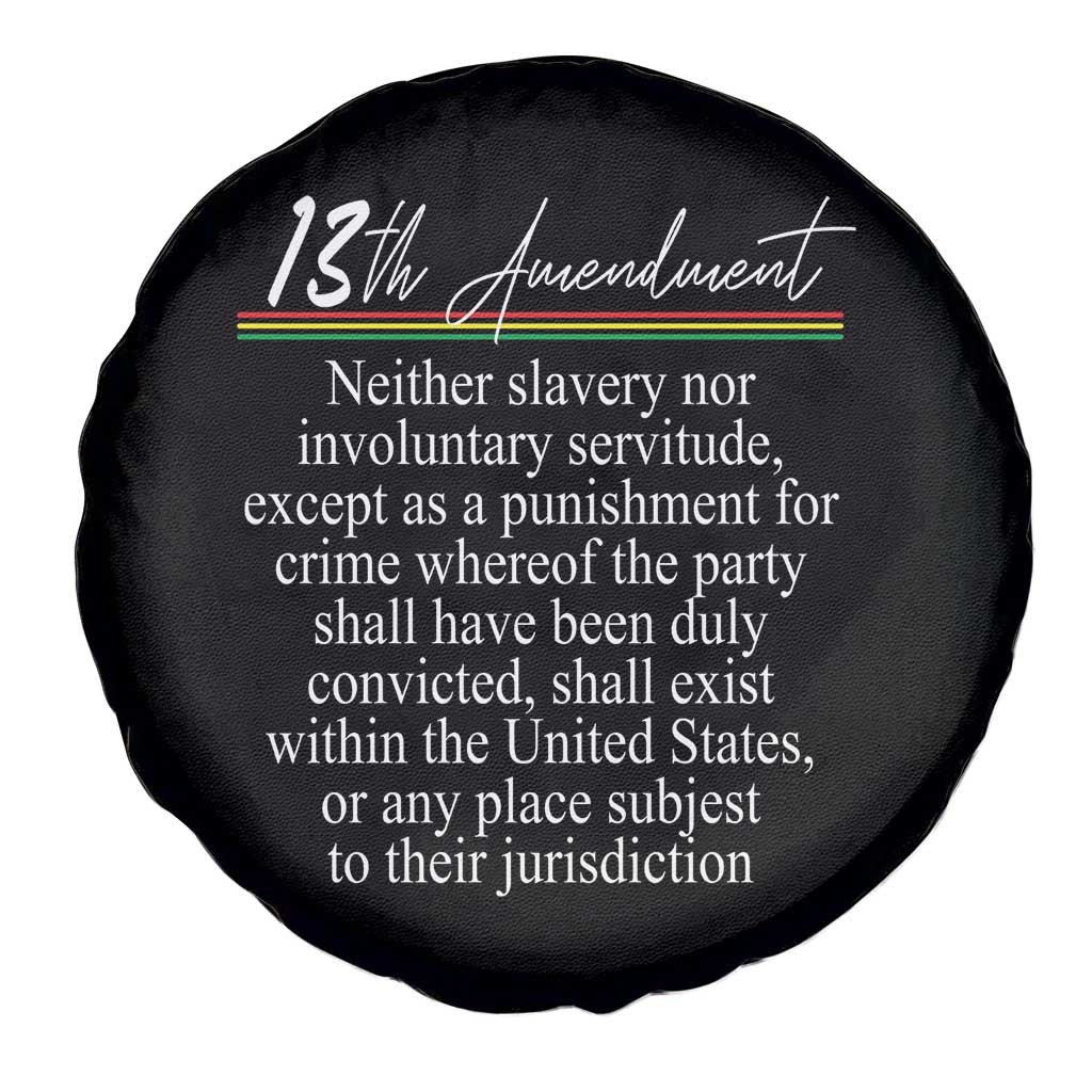 13th Amendment of U.S. Constitution Spare Tire Cover Juneteenth 1865 Black History