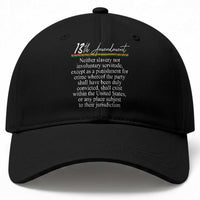 13th Amendment of U.S. Constitution Baseball Cap Juneteenth 1865 Black History